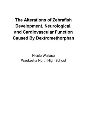 cover image of The Alterations of Zebrafish Development, Neurological and Cardiovascular Function Caused by Dextromethorphan
